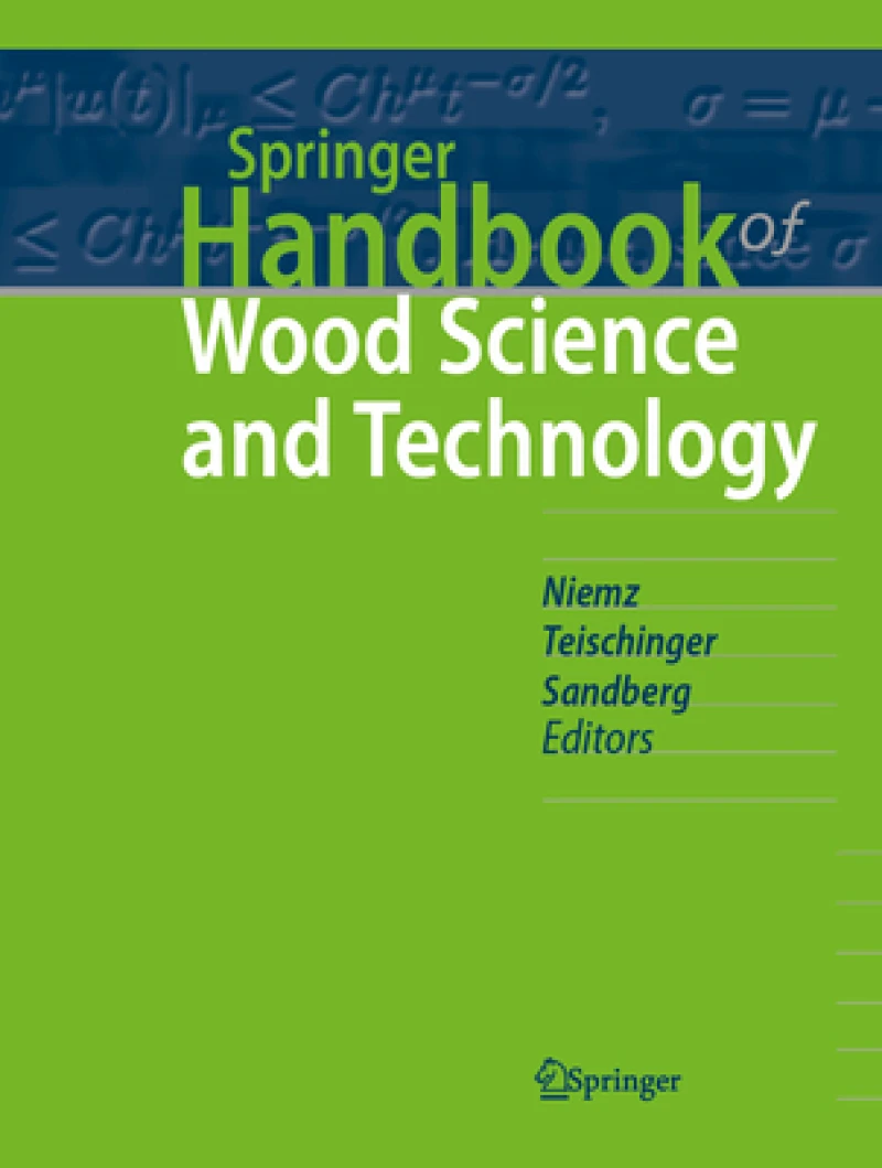 Springer Handbook of Wood Science and Technology
