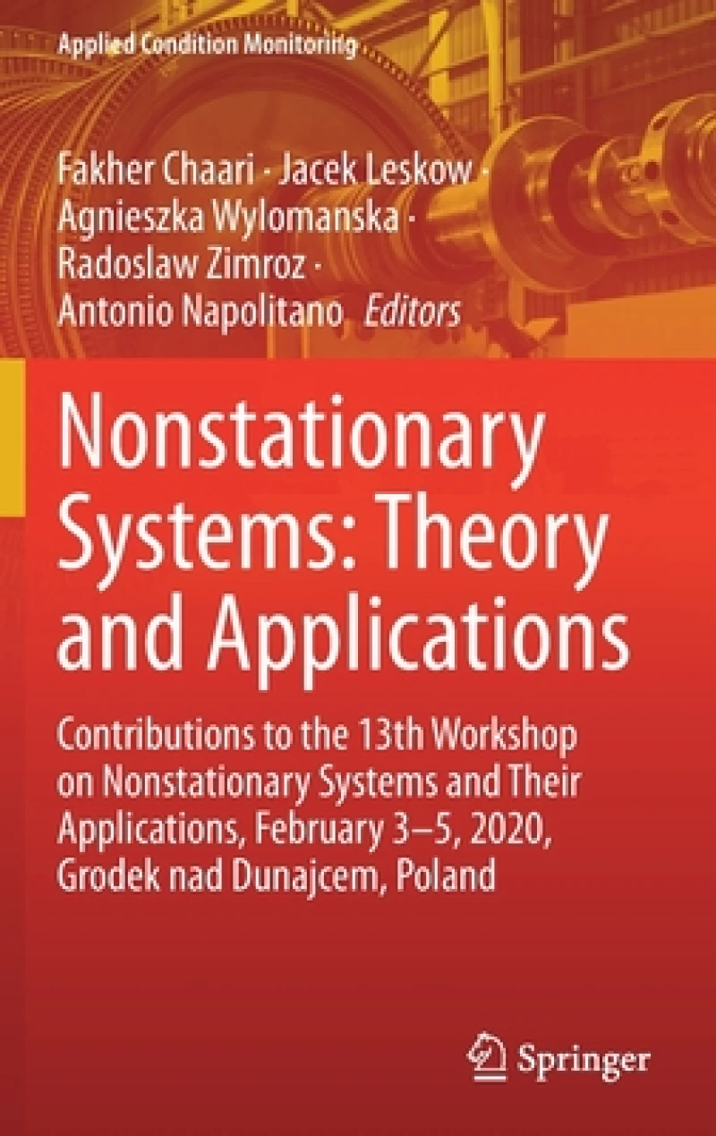 Nonstationary Systems: Theory and Applications