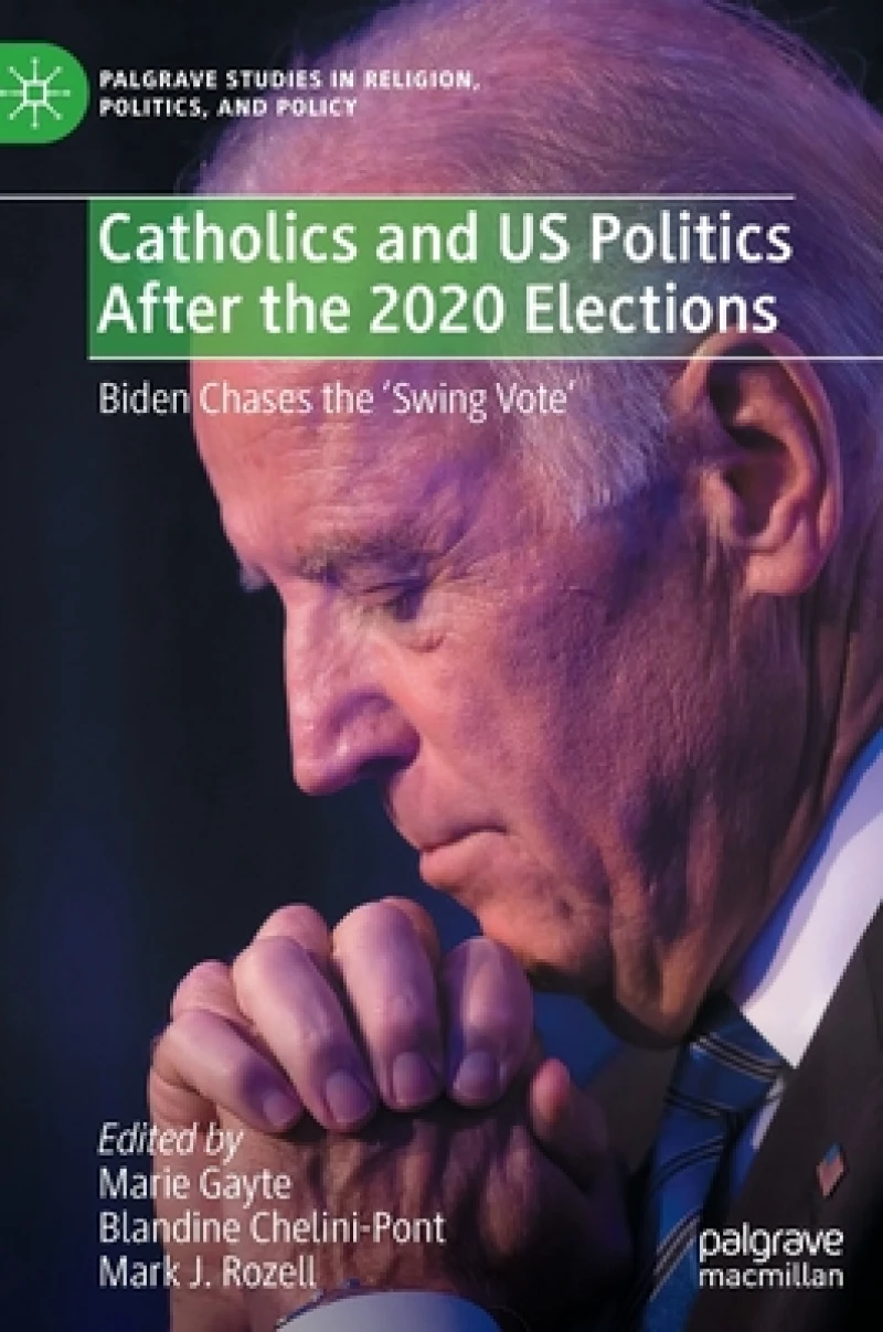 Catholics and US Politics After the 2020 Elections