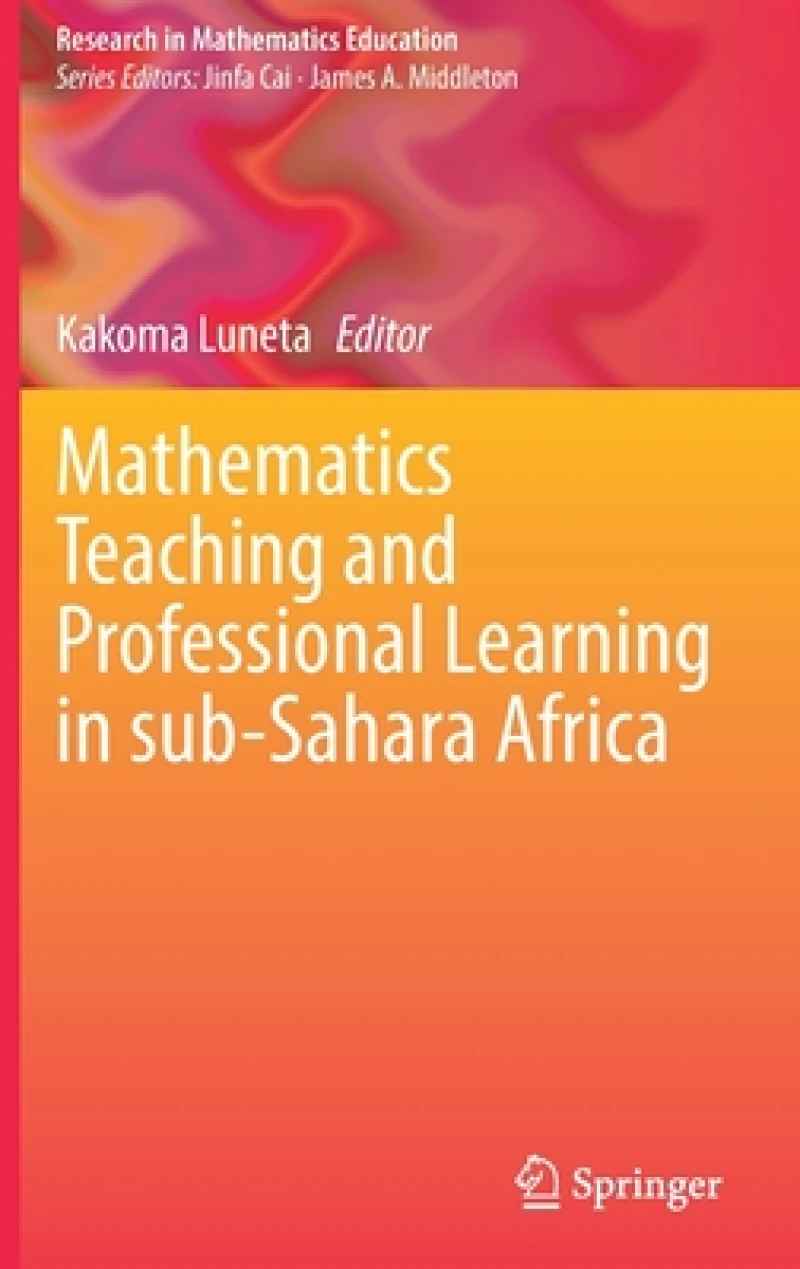 Mathematics Teaching and Professional Learning in sub-Sahara Africa