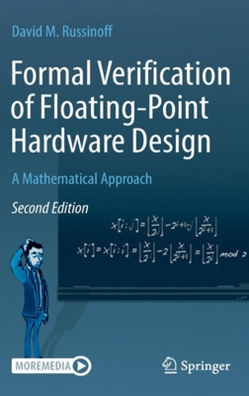 Formal Verification of Floating-Point Hardware Design