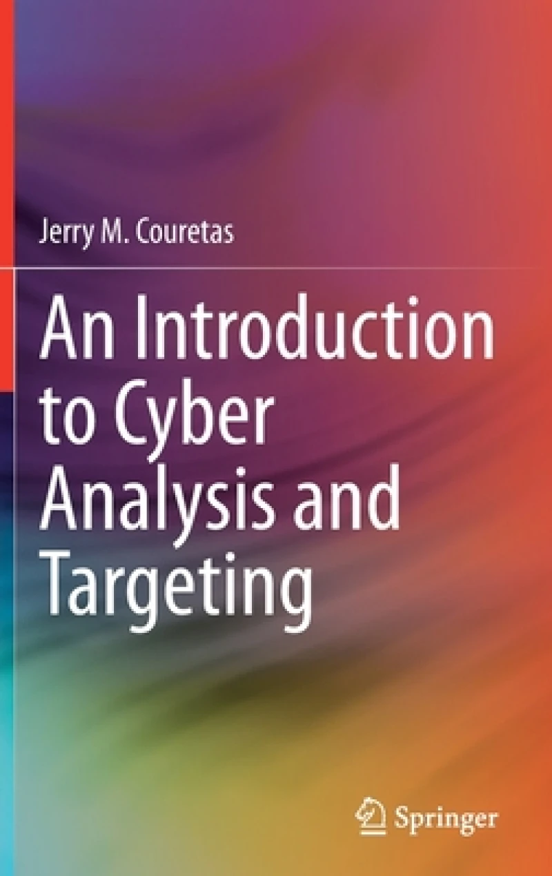 An Introduction to Cyber Analysis and Targeting
