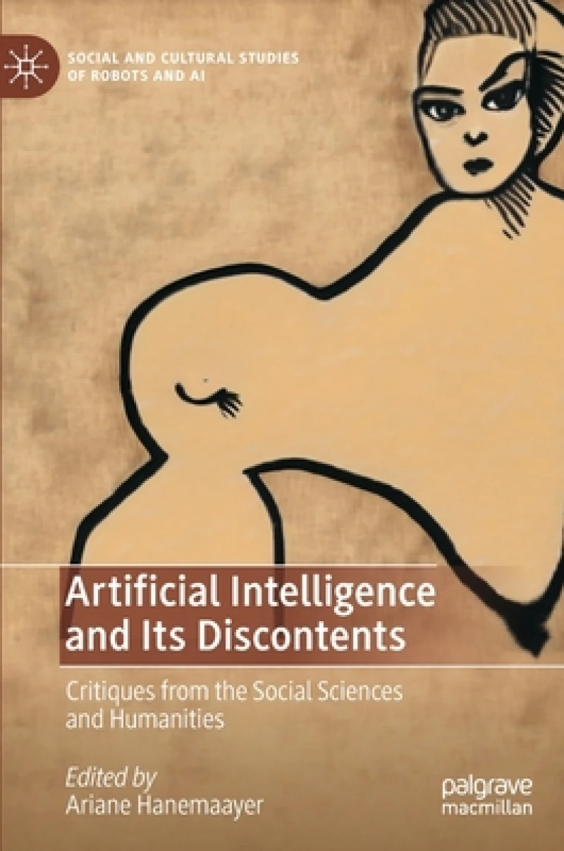 Artificial Intelligence and Its Discontents