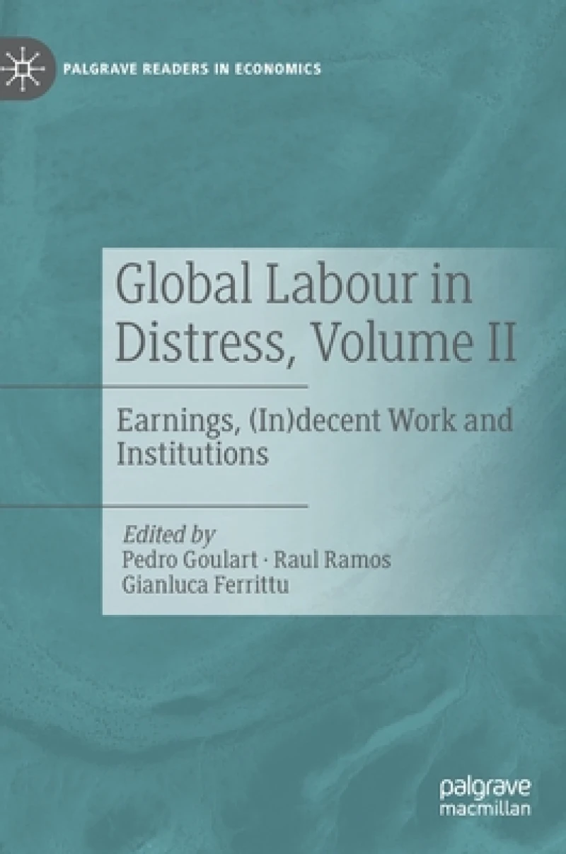 Global Labour in Distress, Volume II