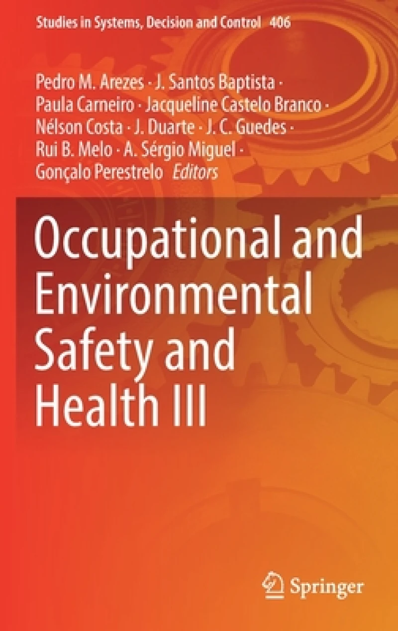 Occupational and Environmental Safety and Health III