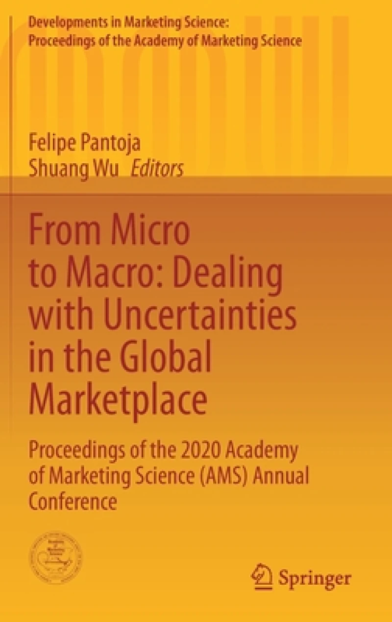 From Micro to Macro: Dealing with Uncertainties in the Global Marketplace