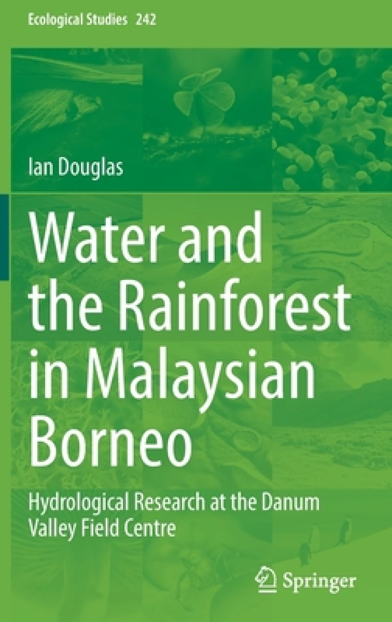 Water and the Rainforest in Malaysian Borneo