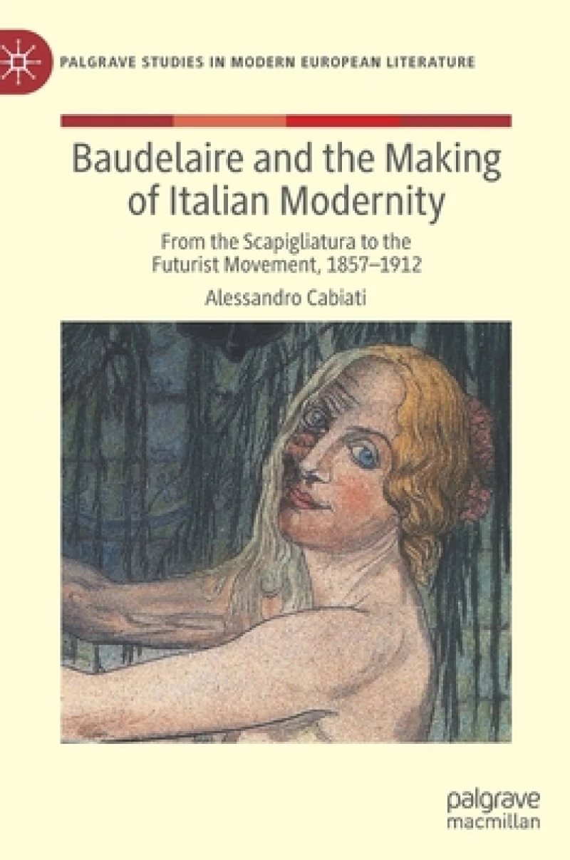 Baudelaire and the Making of Italian Modernity