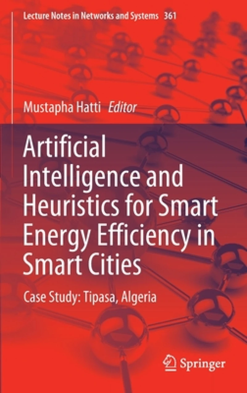 Artificial Intelligence and Heuristics for Smart Energy Efficiency in Smart Cities