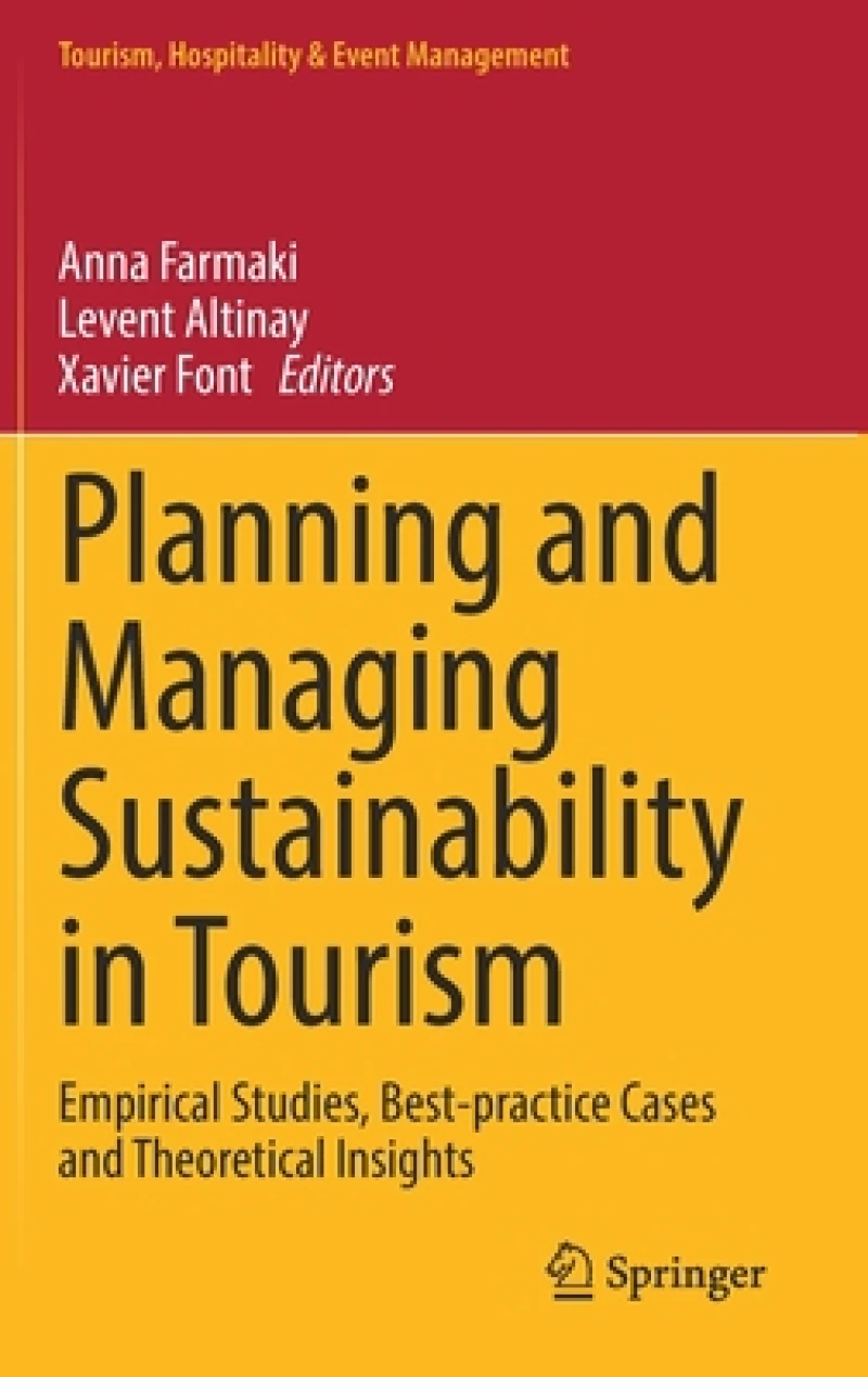 Planning and Managing Sustainability in Tourism