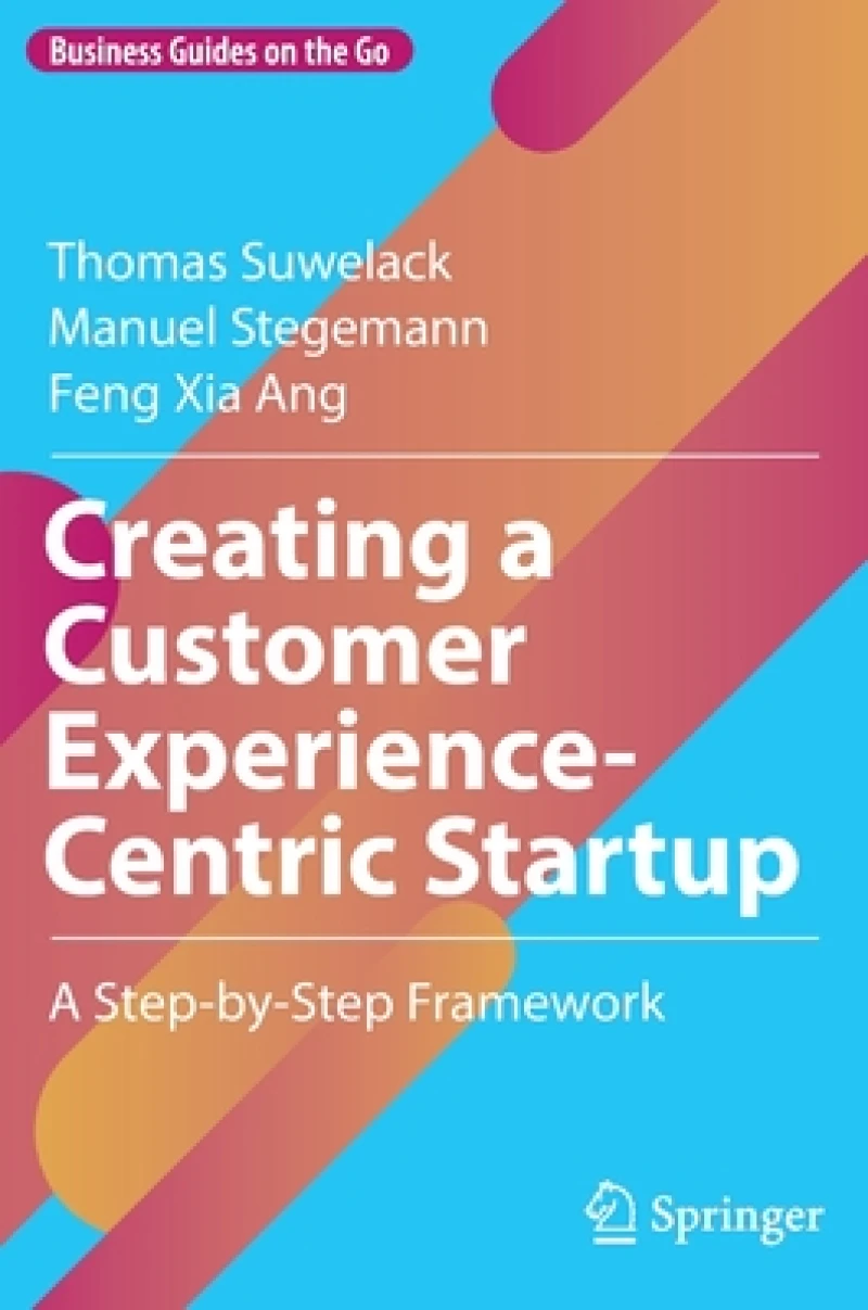 Creating a Customer Experience-Centric Startup