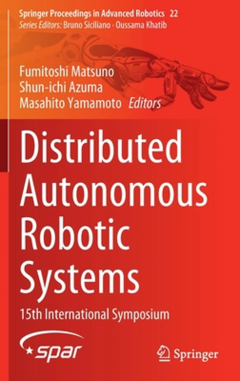 Distributed Autonomous Robotic Systems