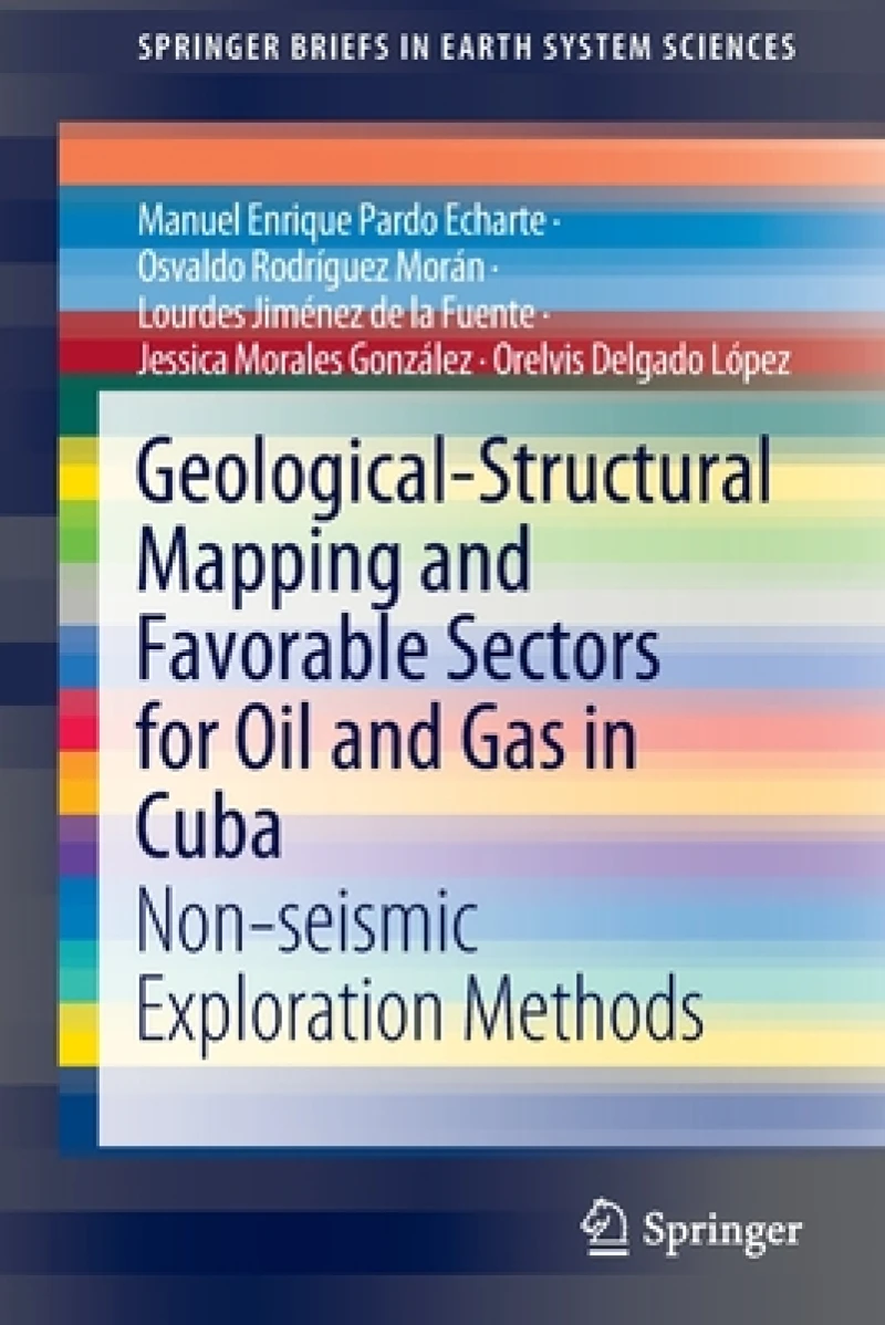 Geological-Structural Mapping and Favorable Sectors for Oil and Gas in Cuba