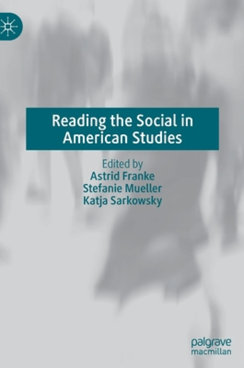 Reading the Social in American Studies