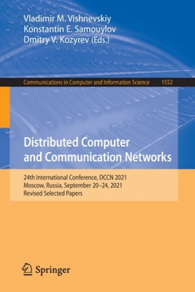 Distributed Computer and Communication Networks