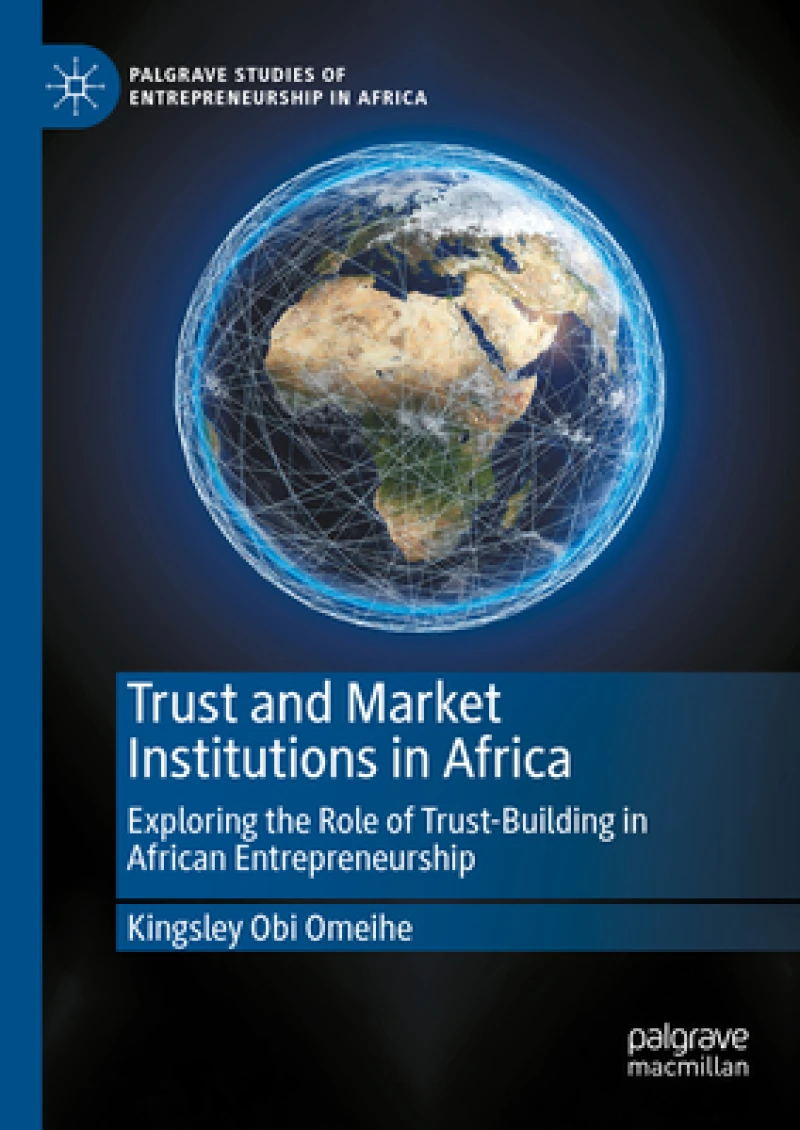 Trust and Market Institutions in Africa