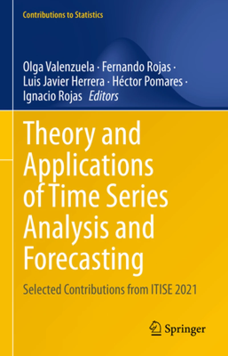 Theory and Applications of Time Series Analysis and Forecasting