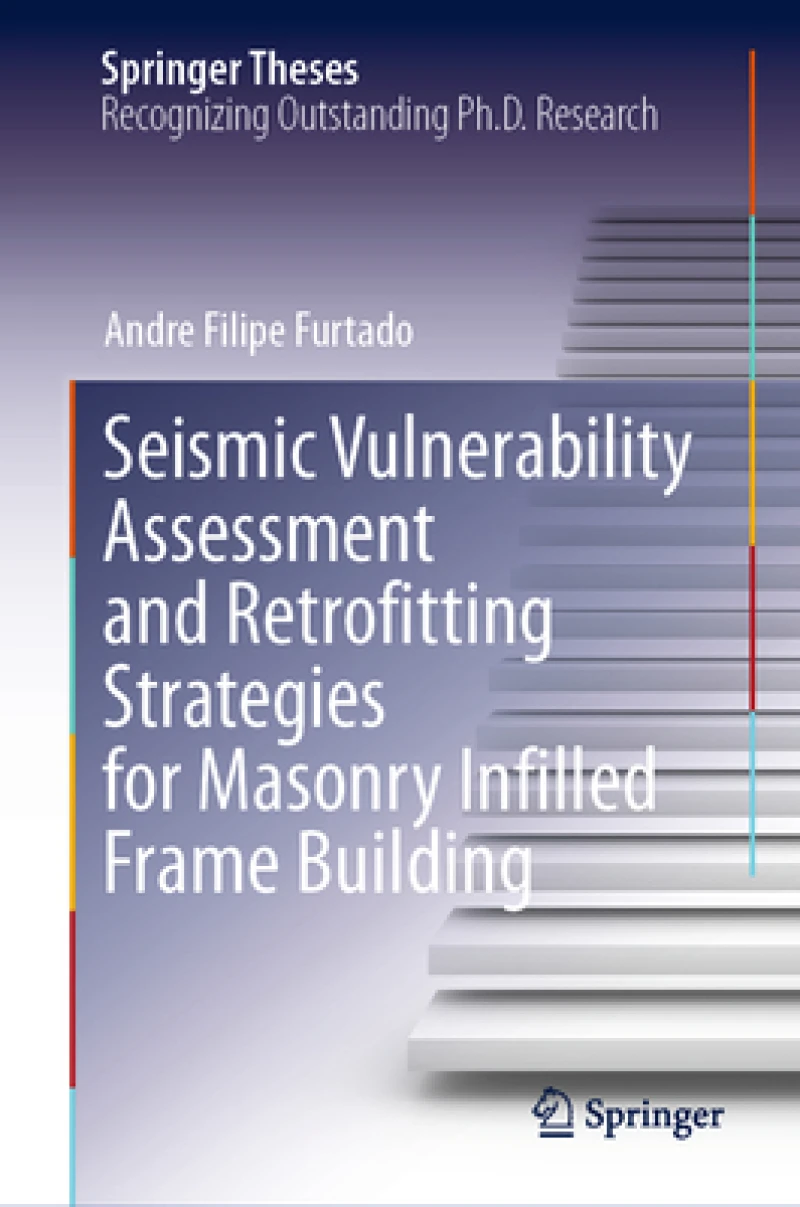 Seismic Vulnerability Assessment and Retrofitting Strategies for Masonry Infilled Frame Building