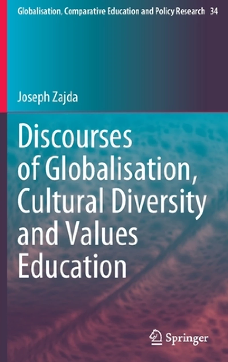 Discourses of Globalisation, Cultural Diversity and Values Education