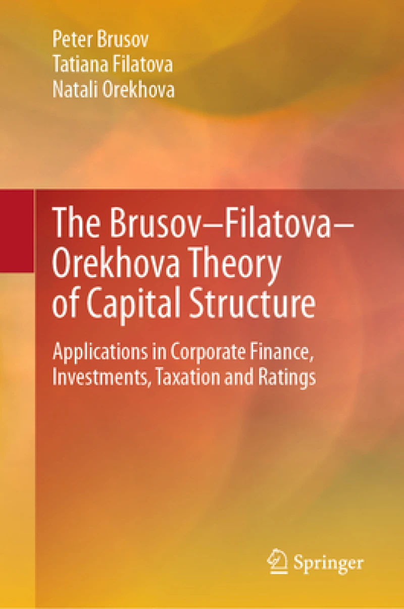 The Brusov–Filatova–Orekhova Theory of Capital Structure