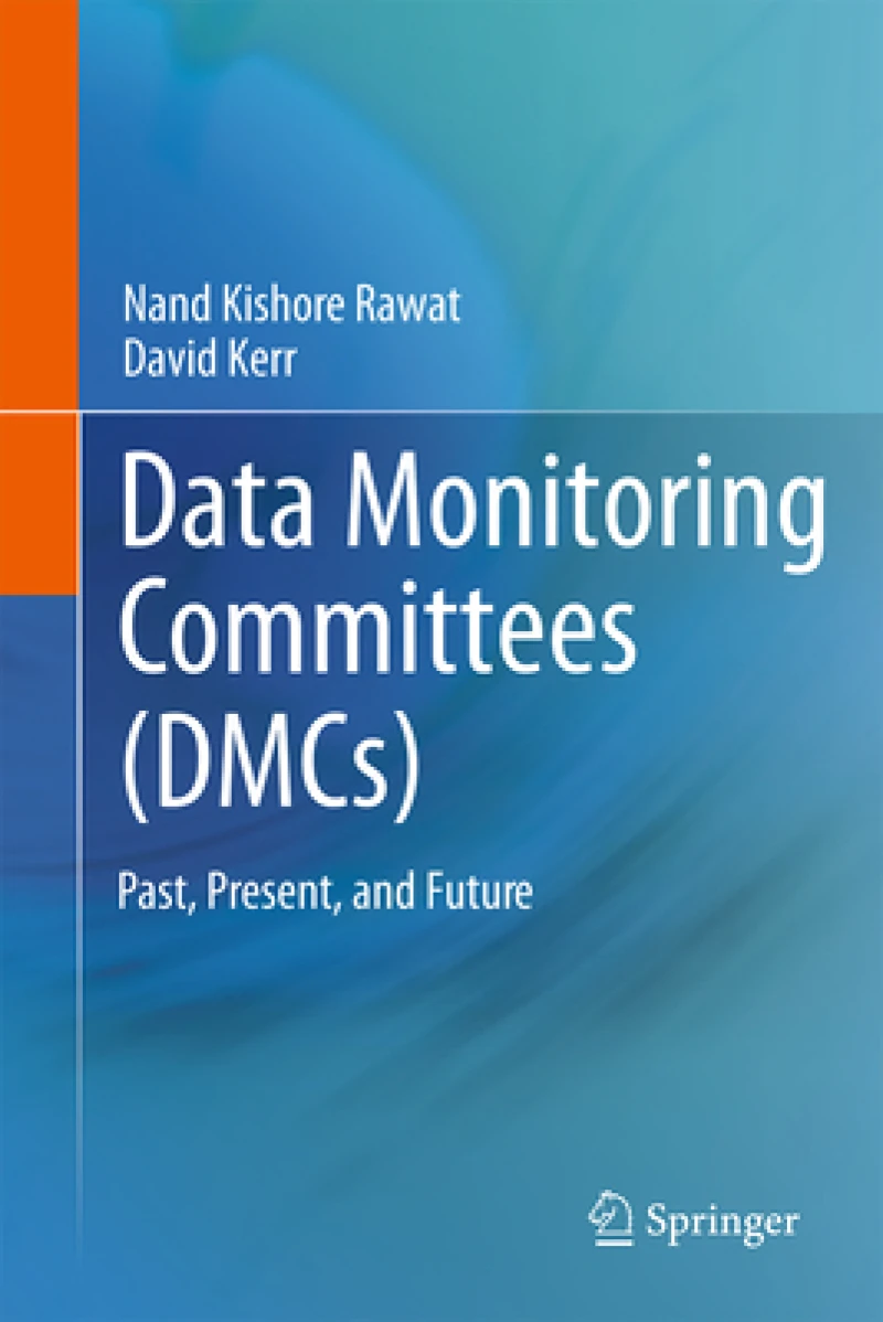 Data Monitoring Committees (DMCs)
