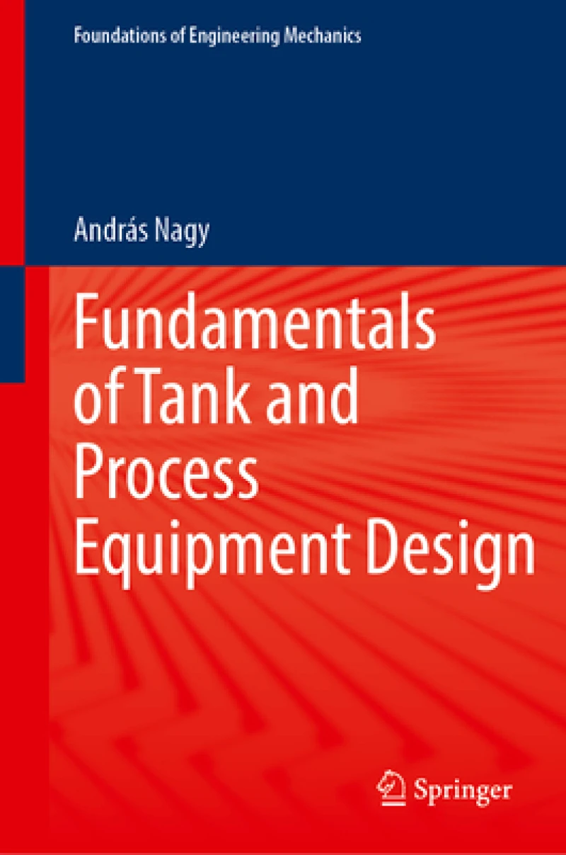 Fundamentals of Tank and Process Equipment Design