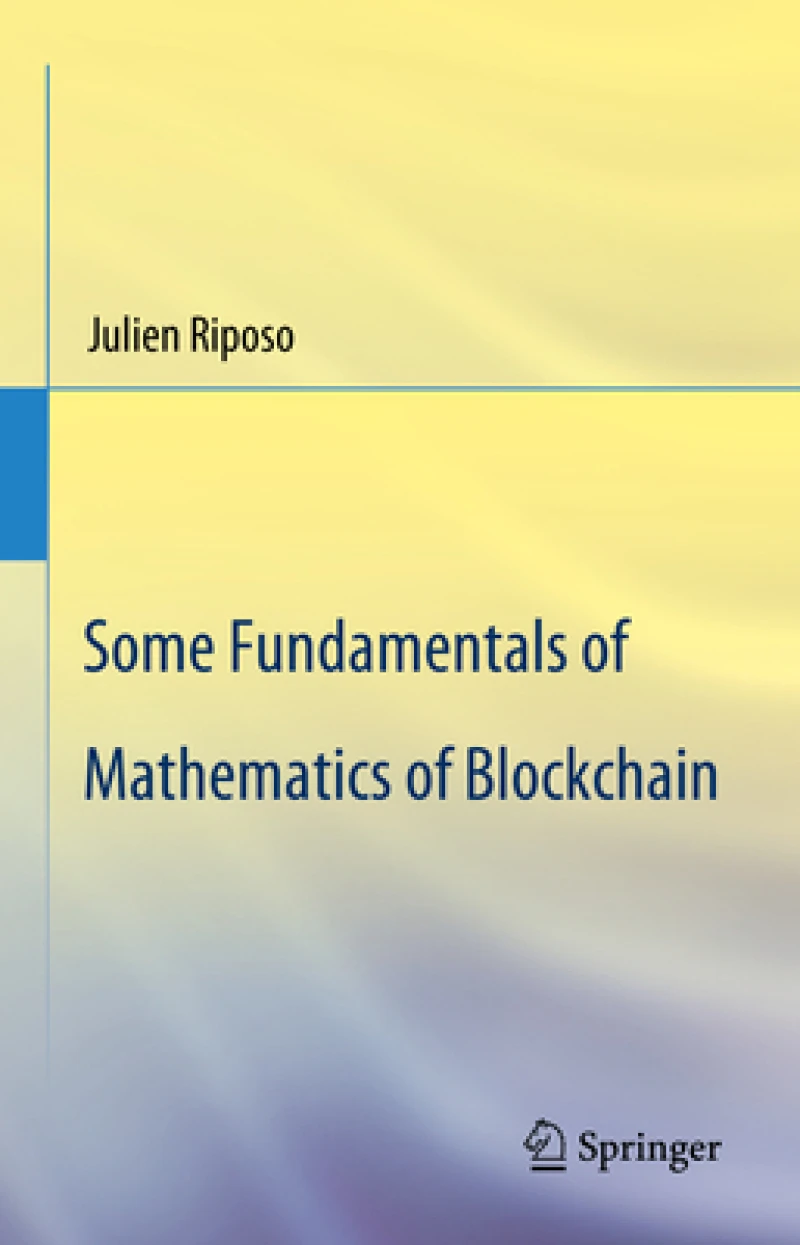 Some Fundamentals of Mathematics of Blockchain