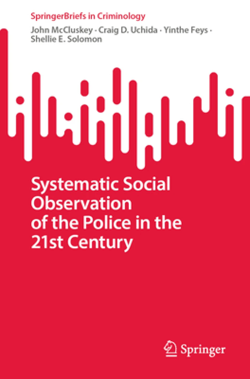 Systematic Social Observation of the Police in the 21st Century