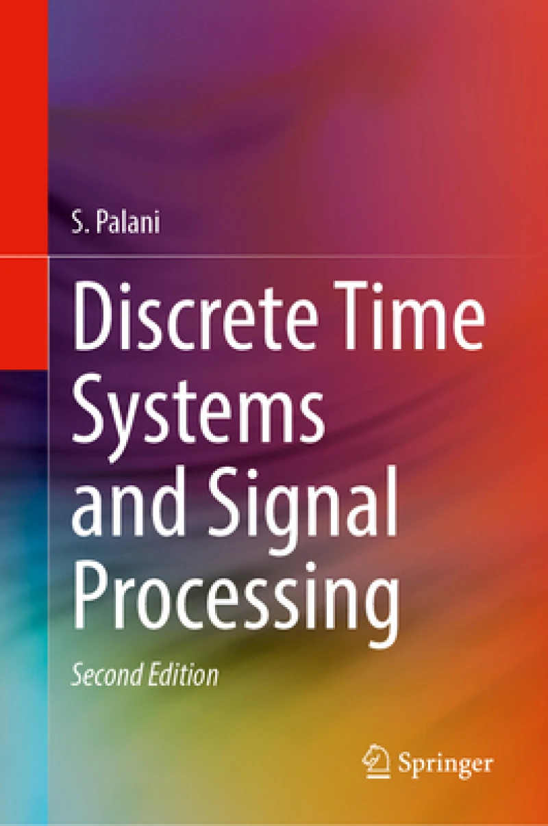 Discrete Time Systems and Signal Processing