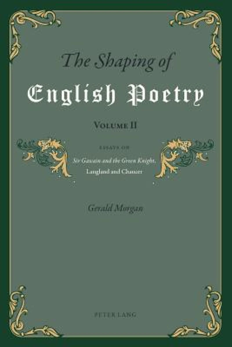 The Shaping of English Poetry- Volume II