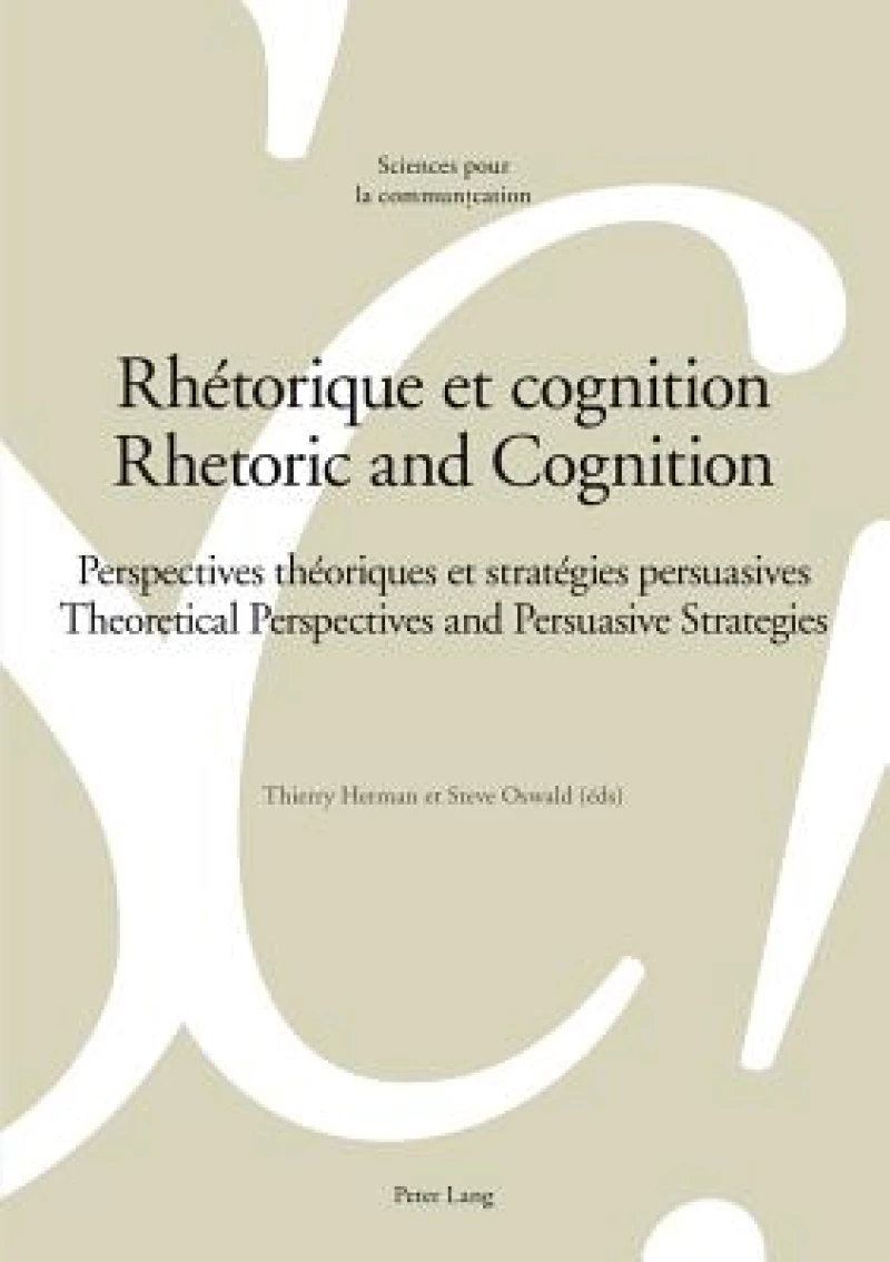 Rhetorique et cognition - Rhetoric and Cognition