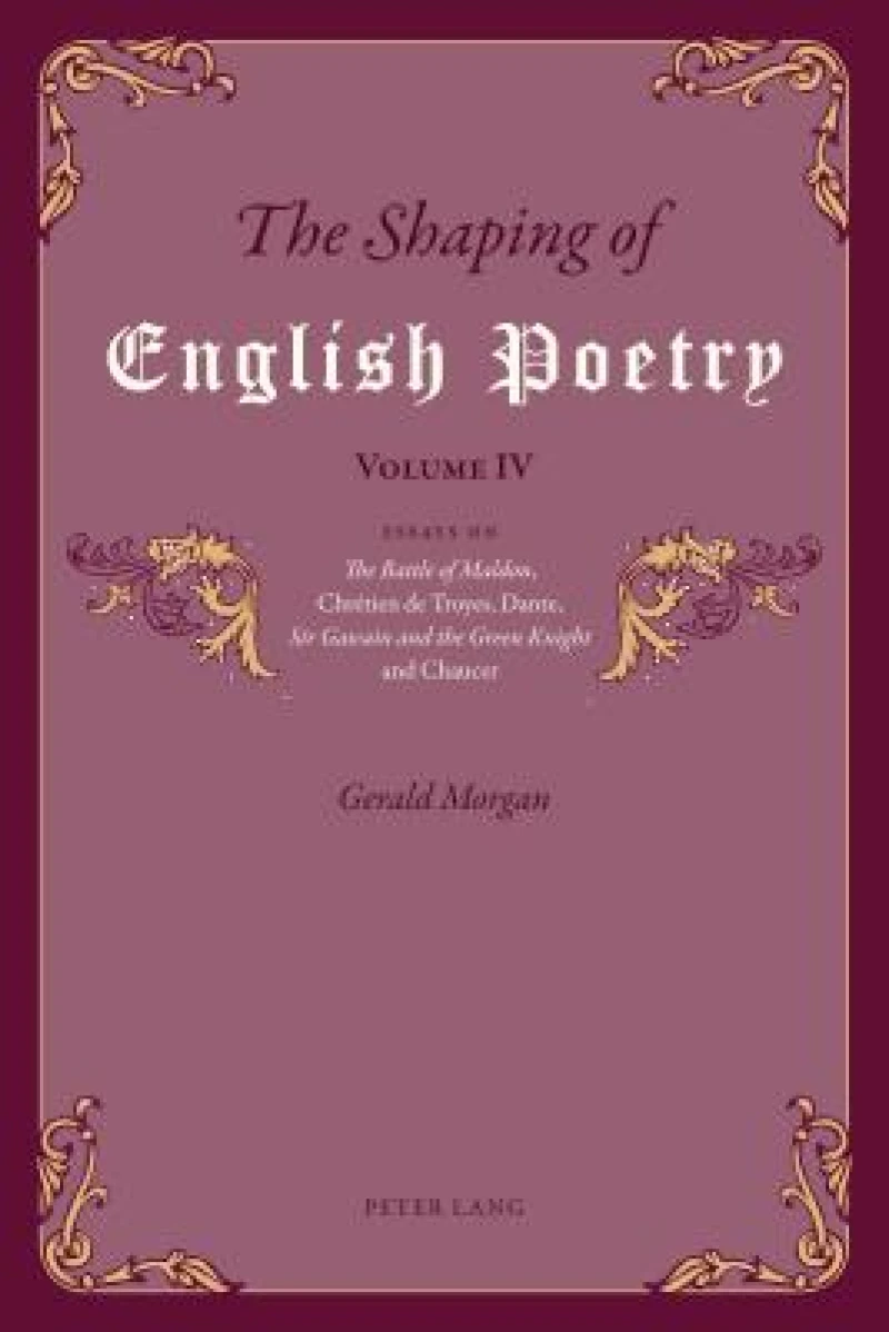 The Shaping of English Poetry – Volume IV