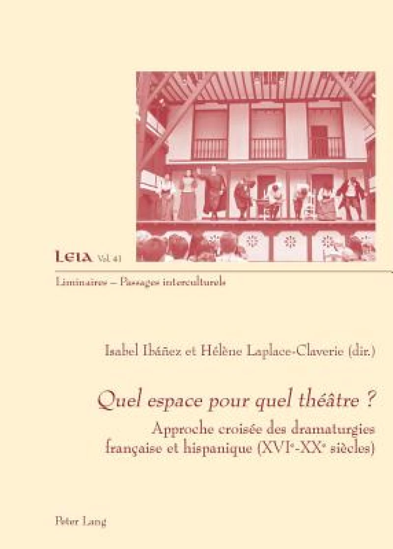 Quel Espace Pour Quel Theatre ?