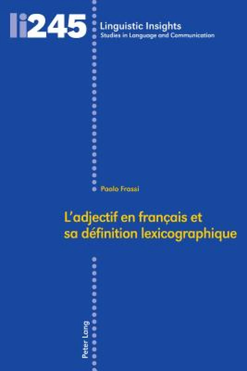 L'Adjectif En Francais Et Sa Definition Lexicographique