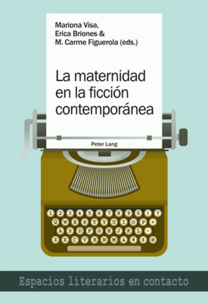 La Maternidad En La Ficcion Contemporanea