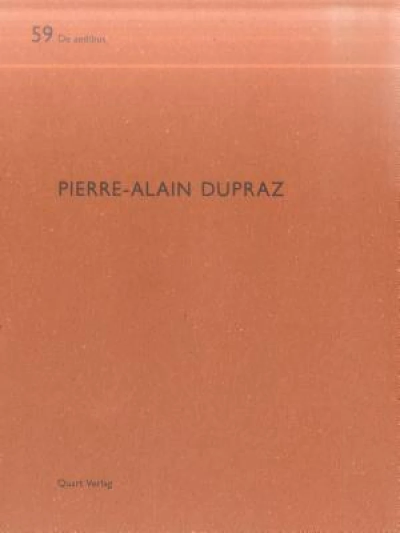 Pierre-Alain Dupraz: De aedibus