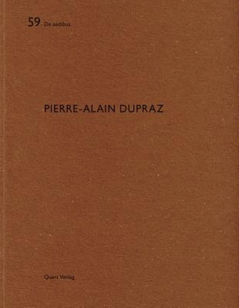 Pierr-Alain Dupraz: De aedibus