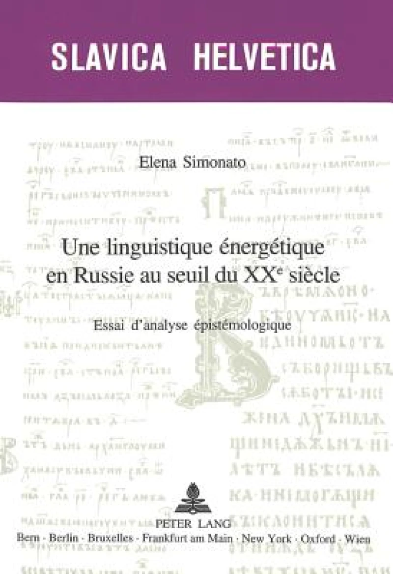 Une linguistique energetique en Russie au seuil du XX e  siecle