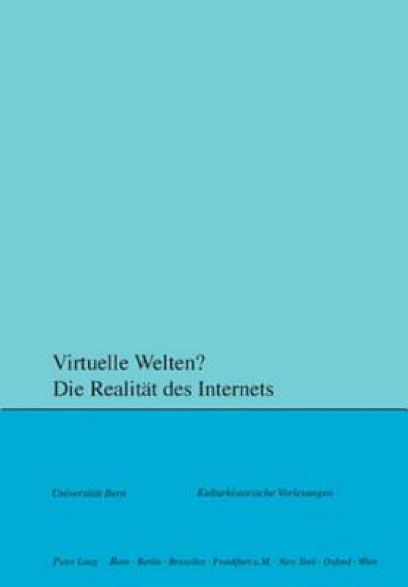 Virtuelle Welten? Die Realitaet des Internets
