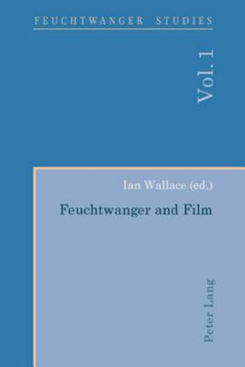 Feuchtwanger and Film- Feuchtwanger und Film