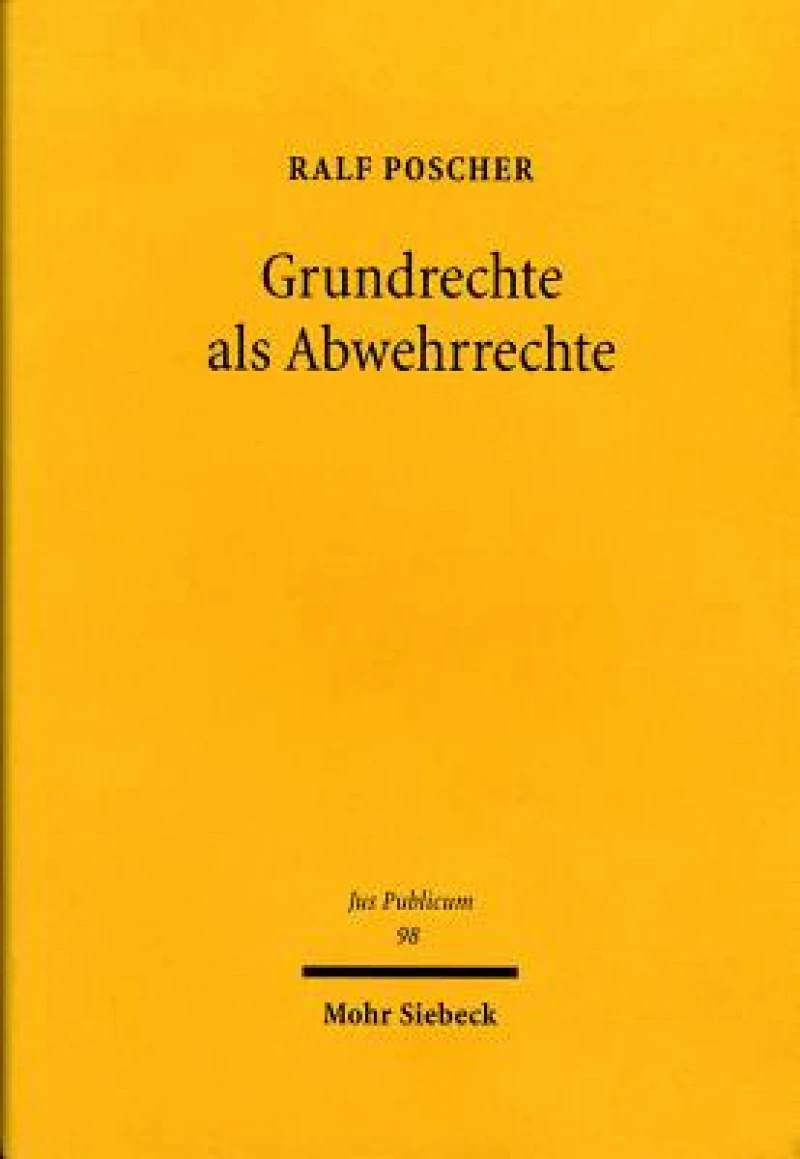Grundrechte als Abwehrrechte