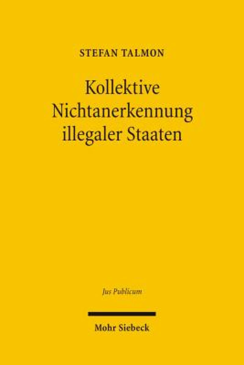 Kollektive Nichtanerkennung illegaler Staaten