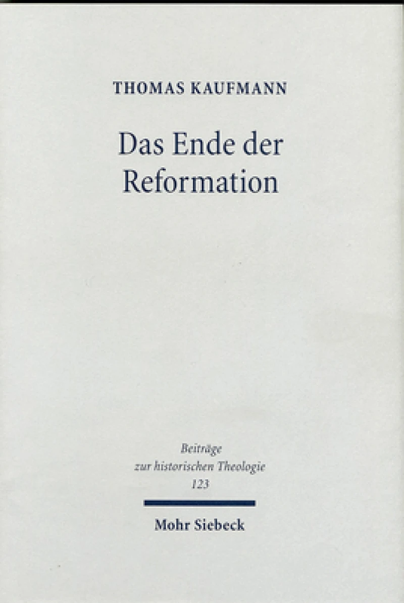 Das Ende der Reformation