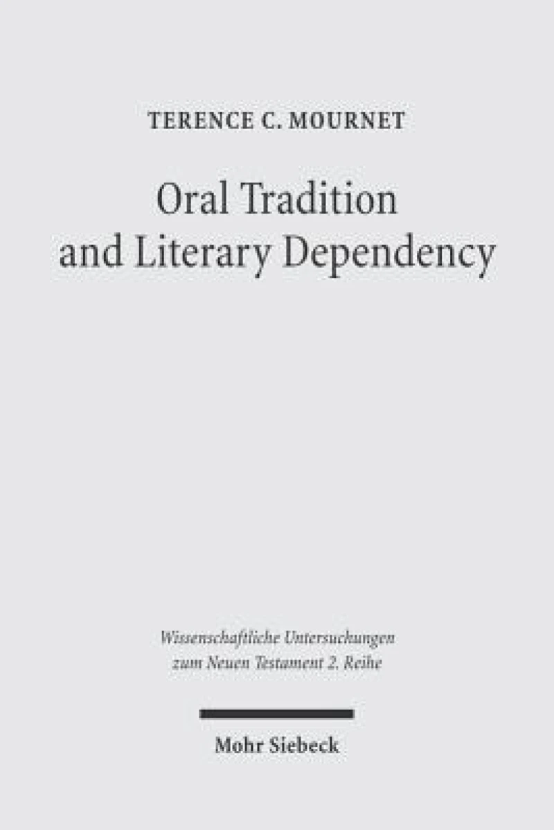 Oral Tradition and Literary Dependency