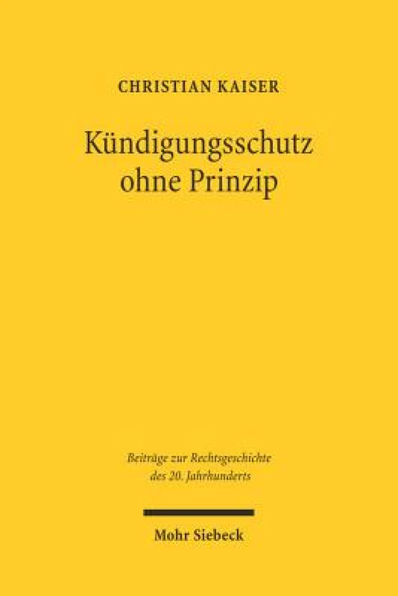 Kundigungsschutz ohne Prinzip