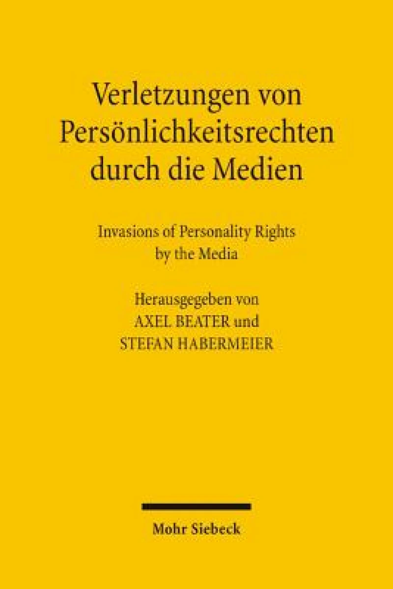 Verletzungen von Personlichkeitsrechten durch die Medien