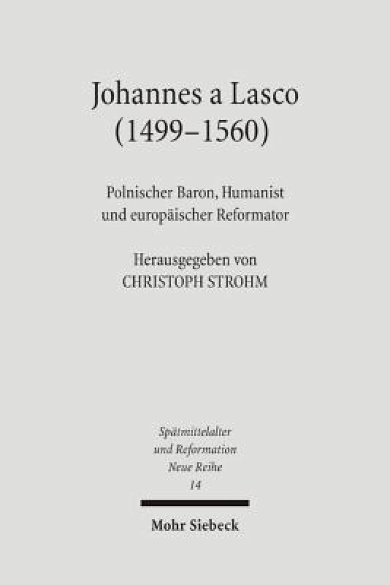 Johannes a Lasco (1499-1560)