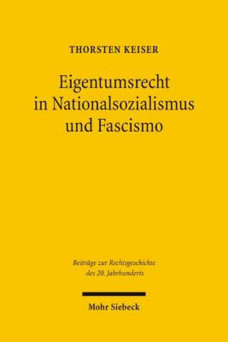 Eigentumsrecht in Nationalsozialismus und Fascismo