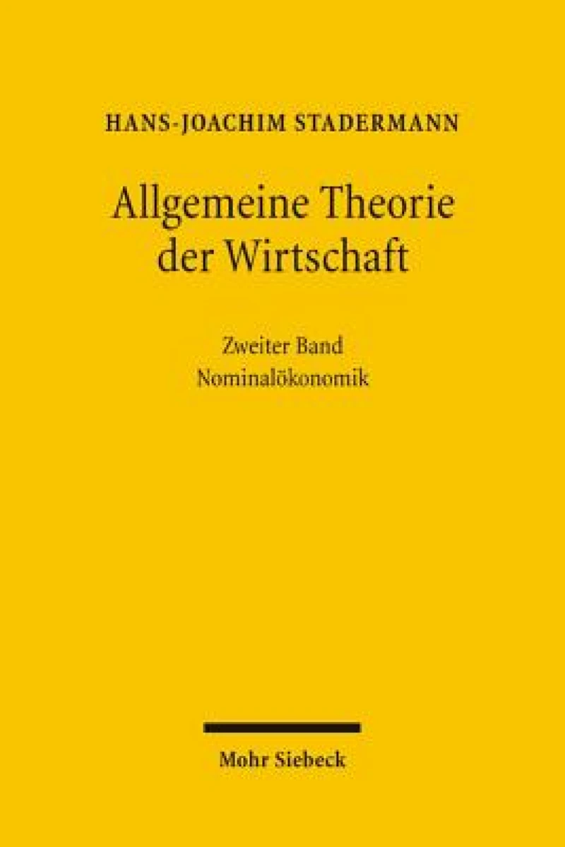 Allgemeine Theorie der Wirtschaft