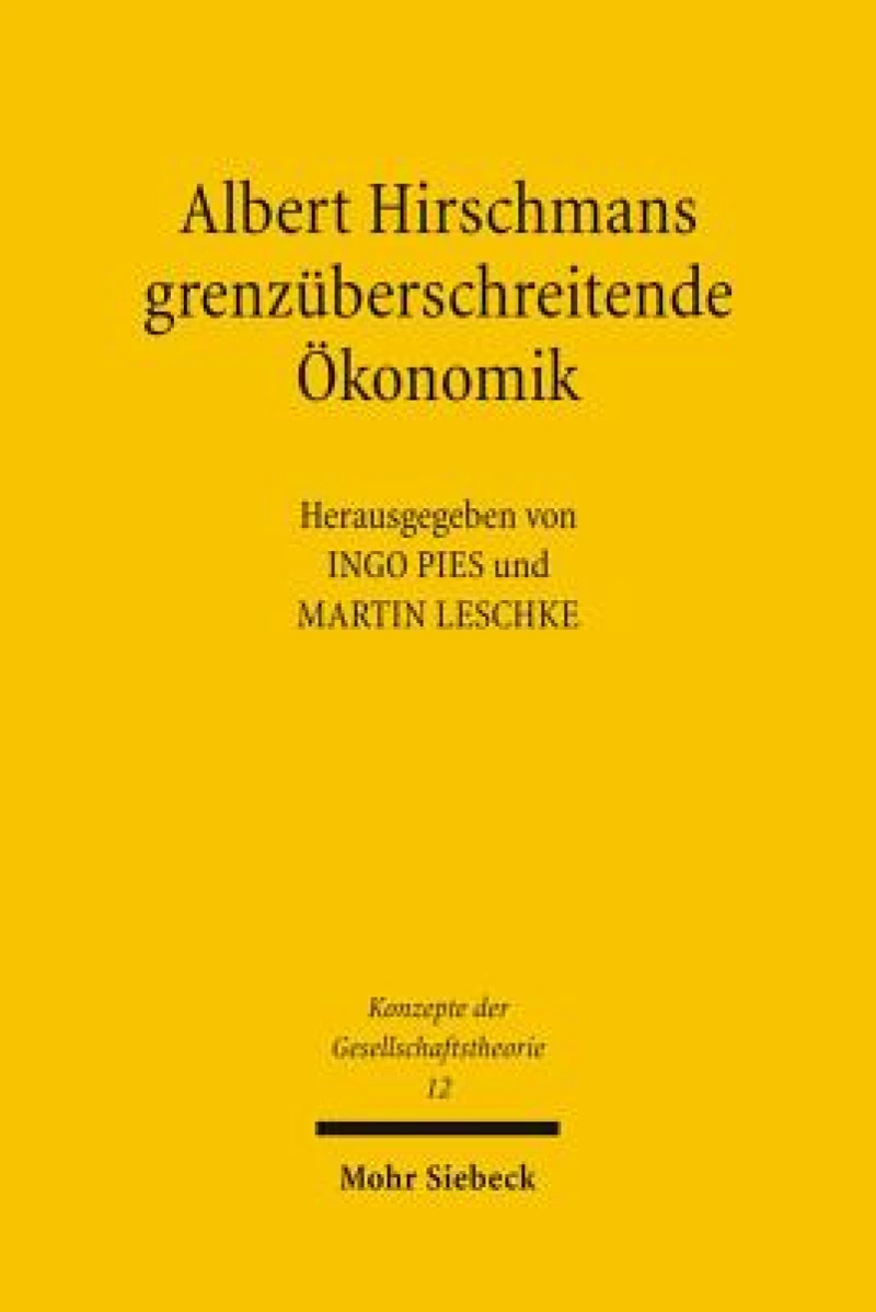 Albert Hirschmans grenzuberschreitende Okonomik